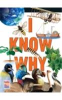 I Know Why