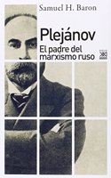 Plejanov: El padre del marxismo ruso