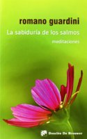 La sabiduria de los Salmos: Meditaciones