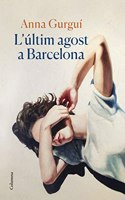 L'ultim agost a Barcelona