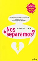 Nos separamos? Consejos de un grn especialista para afrontar la crisis de pareja
