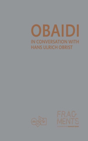 Mahmoud Obaidi: In Conversation with Hans Ulrich Obrist