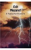 Esh Mezaref - Fuoco Purificatore