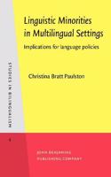 Linguistic Minorities in Multilingual Settings