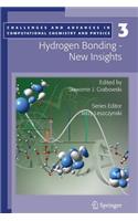 Hydrogen Bonding - New Insights