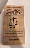 Valuation Asymmetry: Reliable Valuation Framework for New Economy and Digital companies