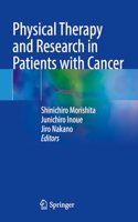 Physical Therapy and Research in Patients with Cancer