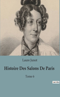 Histoire Des Salons De Paris