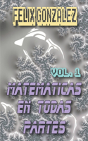 Matematicas en todas Partes