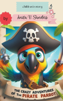 Crazy Adventures of the Pirate Parrot