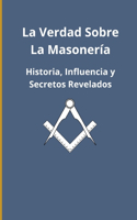 La verdad sobre la masonería