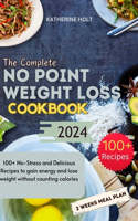 The Complete No Point Weight Loss Cookbook