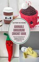 Adorable Amigurumi Crochet Book