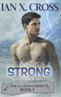 Turning Lucas Strong
