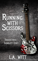 Running With Scissors