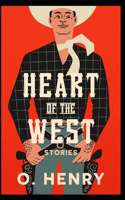 Heart of the West (Collection of 19 short stories) O. Henry: (Westerns, Short Stories, Classics, Literature) [Annotated]