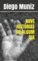 Nove Histórias de Algum Dia