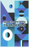 Geometric Patterns Coloring Book: Coloring Book for Adult with Fantastic, Easy & Relaxing Coloring Pages includes Floral Patterns