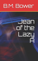 Jean of the Lazy A