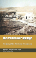 The Croftindaker Heritage