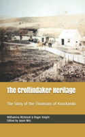 Croftindaker Heritage