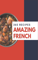 365 Amazing French Recipes