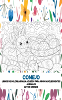 Libros de colorear para adultos para niños adolescentes - Letra grande - Animales - Conejo