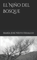El Niño del Bosque