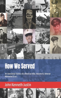 How We Served