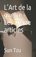 L'Art de la guerre - Les Treize articles