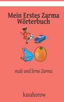 Mein Erstes Zarma Wörterbuch: male und lerne Zarma