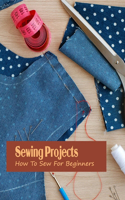 Sewing Projects