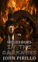 Sherlock Holmes, It Comes from the Dark
