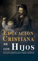 Educación Cristiana de los Hijos