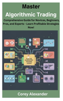 Master Algorithmic Trading