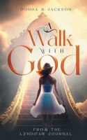 Walk With God