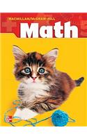 Macmillan/McGraw-Hill Math, Grade 1, Pupil Edition (2 Volume Consumable Set)