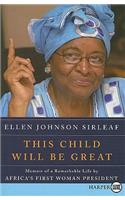 This Child Will Be Great