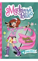 Mackenzie Blue #5: Double Trouble: Double Trouble(5 Mackenzie Blue)