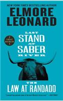 Last Stand at Saber River and the Law at Randado: Two Classic Westerns