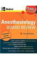 Anesthesiology Board Review