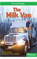 Storytown: Above Level Reader Teacher's Guide Grade 1 the Milk Van