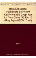 Harcourt School Publishers Storytown California: Eld Cncpt Rdr Ltr from China G5 Exc10: Eld Cncpt Rdr Ltr from China G5 Exc10