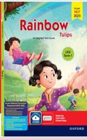 Rainbow Tulips (Term Edition) Class LKG Term 1 NCF 2024 Aligned