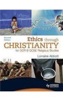 Ethics through Christianity for OCR B GCSE Religious Studies
