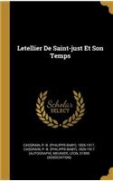 Letellier De Saint-just Et Son Temps