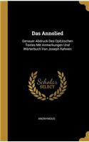 Das Annolied: Genauer Abdruck Des Opitzischen Textes Mit Anmerkungen Und Wörterbuch Von Joseph Kehrein