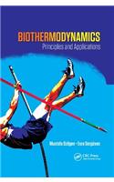 Biothermodynamics: Principles and Applications