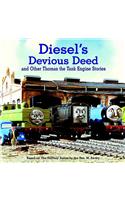 Diesel's Devious Deed and Other Thomas the Tank Engine Stories (Thomas & Friends)