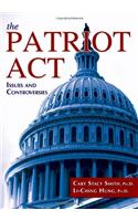 The Patriot Act: Issues and Controversies